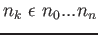 $ n_k \epsilon n_0...n_n$