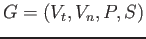 $\displaystyle G = (V_t,V_n, P, S)$